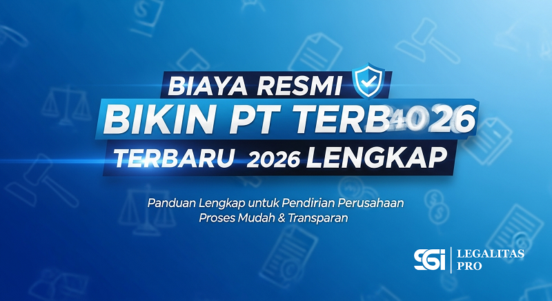 Biaya Resmi Bikin PT Terbaru 2026 Lengkap